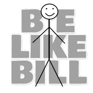😊 1848c686 Bill BE LIKE BILL Bonhomme allumette, Meme, Message positif, Conseil, Dessin animé, Être comme Bill whatsapp sticker