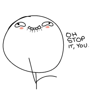 😊 9f7f27ca OH
STOP
IT, YOU! Meme, Mem internetowy, Twarz z kreskówki, Humor, Śmieszne telegram sticker