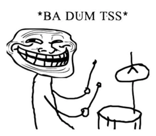 ® 7e464b69 Trollface BA DUM TSS Мем, Троллфейс, Шутка, Барабаны, Бадум-тсс, Юмор, Интернет-мем telegram sticker