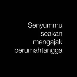 😍 9ad9485d Senyummu seakan mengajak berumahtangga 引用, 愛, 恋愛, ロマンチック telegram sticker