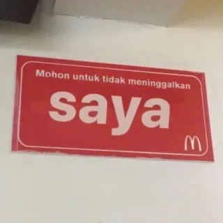 😭 ddbbc53a Mohon untuk tidak meninggalkan saya マクドナルド, サイン, マレー語, 食べ物 telegram sticker