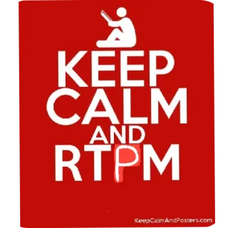 📕 216366a2 KEEP CALM AND RTPM mantieni la calma, poster, rosso, motivazionale, parodia telegram sticker