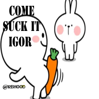 😘 1aaef5a4 SUCK IT IGOR rabbit, carrot, insult, offensive, name telegram sticker