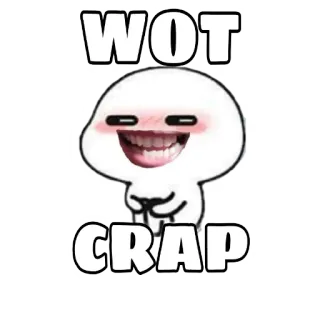😜 df49aca8 WOT CRAP meme, gracioso, dibujo, jerga, wtf telegram sticker