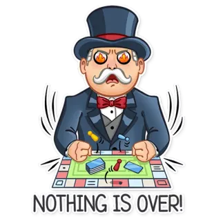 😡 69b33f35 Mr. Monopoly Monopoly NOTHING IS OVER! permainan papan, marah, frustrasi, Monopoli, permainan telegram sticker