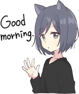 👋 7b6d65a2 Good morning. Anime, Ragazza, Buongiorno, Saluto, Orecchie da gatto, Kawaii whatsapp sticker