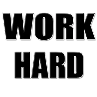 💪 aac1d6e9 WORK HARD motivation, work, hard work, inspiration, success, effort telegram sticker