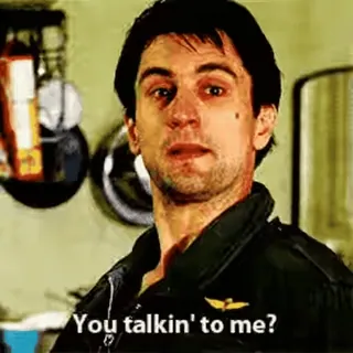 👆 782795fc Travis Bickle Taxi Driver You talkin' to me? movie, taxi, driver, robert de niro, you talkin' to me whatsapp sticker