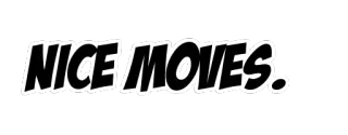 ✌ 7ff6e7a1 NICE MOVES. 文字, 动作, 不错 telegram sticker