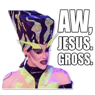 😷 e12ac0dd AW, JESUS. GROSS. แดร็กควีน, น่าขยะแขยง, ตลก, มีม, ปฏิกิริยา telegram sticker