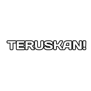 😎 6c47d910 TERUSKAN! tekst, Maleis telegram sticker