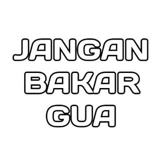 😎 aa95f609 JANGAN BAKAR GUA tekst, waarschuwing telegram sticker