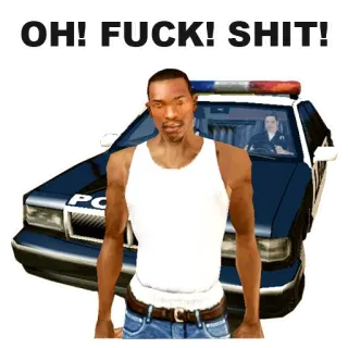 🏃‍♀️ 6a0db2ee CJ Grand Theft Auto OH! FUCK! SHIT! GTA, Grand Theft Auto, CJ, Polizeiauto, Fluchen, Videospiel whatsapp sticker