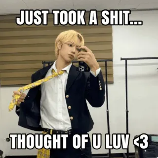 💩 b4989b77 JUST TOOK A SHIT...
THOUGHT OF U LUV <3 テキスト, 面白い, ミーム, ネットミーム telegram sticker