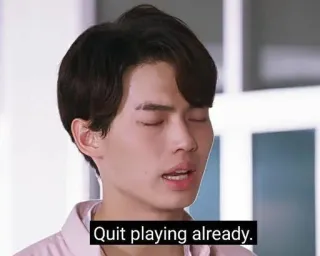 😡 ebdd7d9e Quit playing already. telegram sticker