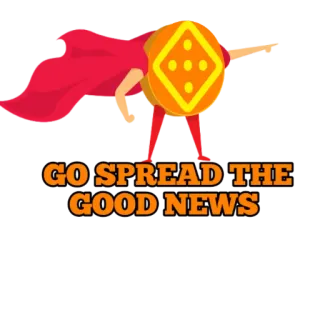 🙏 3256867f GO SPREAD THE GOOD NEWS ข่าว, ซูเปอร์ฮีโร่, บวก, ข้อความ, ข่าวดี, บอกต่อ telegram sticker