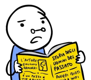 📖 bc24d8ef L'AUTORE
GIOVANNO
RAMARRI
e UN PAZZO e
vive A
STORIA DEGLI
UOMINI DEL
PASSATO
POVERI IDIOTI
117A WIFI การ์ตูน, การอ่าน, หนังสือ, การ์ตูน, อิตาลี, ตัวละคร telegram sticker