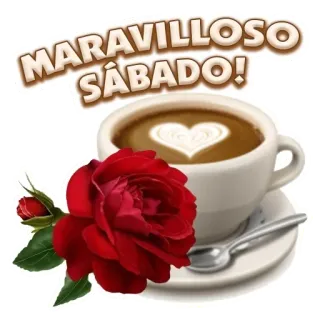 😶 35729a7e MARAVILLOSO SÁBADO! コーヒー, バラ, ハート, 土曜日, 週末 telegram sticker