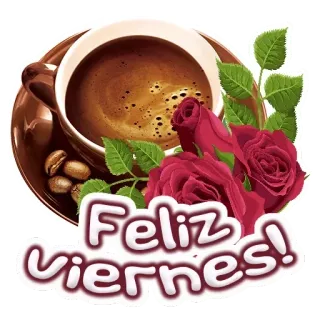 😶 d87897d0 Feliz Viernes! コーヒー, バラ, 金曜日, 挨拶, 花 telegram sticker