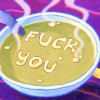 🌼 68daf1c9 FUCK YOU суп, алфавитный суп, нецензурная лексика, оскорбительный, еда whatsapp sticker
