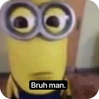 🫥 13be0707 Bruh man. 미니언, 브로, 남자, 웃긴, 밈 telegram sticker
