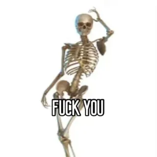 🙈 9a658304 FUCK YOU esqueleto, insulto, ofensivo, humor, meme esqueleto, insulto esqueleto, engraçado, meme telegram sticker