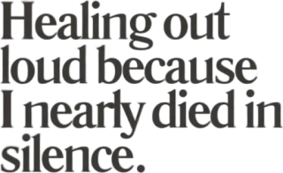 🍀 bfa0e886 Healing out loud because I nearly died in silence. healing, mental health, recovery, inspiration, self care, silence telegram sticker