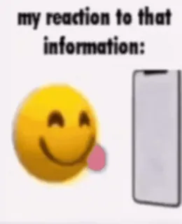 😏 860abcc1 my reaction to that information: Emoji, Reazione, Informazioni, Meme, Divertente, Stupido, Umorismo telegram sticker