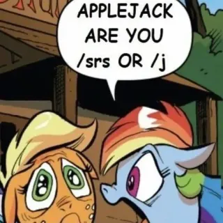 😨 1f4ecfbb Applejack My Little Pony APPLEJACK ARE YOU
/srs OR /j My Little Pony, Applejack, Rainbow Dash, Persahabatan, Kartun, Meme telegram sticker