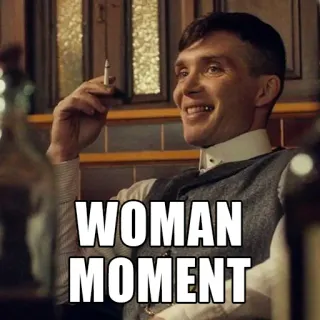 👧 1faa9dd0 Tommy Shelby Peaky Blinders WOMAN MOMENT Meme, Vrouwenmoment, Reactie, Sarcasme, Cillian Murphy, Peaky Blinders telegram sticker