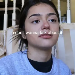 😡 ea1fd93a i don't wanna talk about it 悲しい, 会話, ミーム, 表情, 感情的, ポートレート telegram sticker
