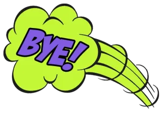 ✋ 7c546fd9 BYE! Cartoon, Doei, Vaarwel, Afscheid, Humor, Grappig, Vertrek telegram sticker