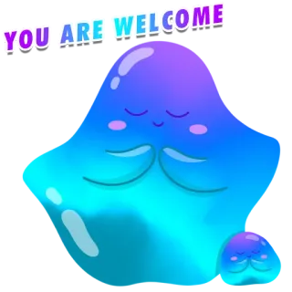 😌 a9f8ef27 YOU ARE WELCOME 友好的, 问候, 小滴, 友善, 欢迎, 表情, 可爱 telegram sticker