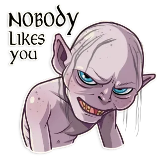 😈 6fe709c0 Gollum The Lord of the Rings NOBODY LIKES YOU gollum, lord of the rings, fantasi, makhluk, jahat telegram sticker