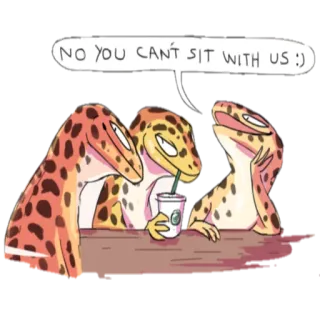 🌚 54692e07 NO YOU CAN'T SIT WITH US :) gecko, hagedis, reptiel, Starbucks, sarcastisch telegram sticker