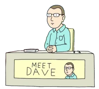 👨 577474b3 Dave MEET DAVE Cartoon, Treffen, Name, Büro, Schreibtisch telegram sticker