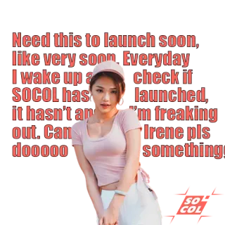 😭 cd1b7e58 Need this to launch soon.
like very soom
I wake up?
SOCOL has
it hasn't an
out. Can
doooooo
Everyday
check if
launched.
'm freaking
Irene pis
something
COL
COL wanita, peluncuran, mendesak, teks, socol telegram sticker