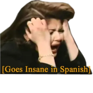 ๐ 05dba394 Goes Insane in Spanish crying, yelling, upset, insane, spanish telegram sticker