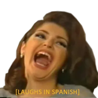 😂 d62d3a95 [LAUGHS IN SPANISH] laughing, spanish, woman, meme telegram sticker