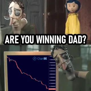 👨‍🦽 06114263 Coraline's father Coraline ARE YOU WINNING DAD? Coraline, Meme, Diagramm, Papa, Geld verlieren, ChartEx, Wirtschaft, Finanzieller Verlust telegram sticker