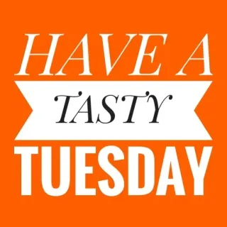 🟧 c351537c HAVE A TASTY TUESDAY thứ ba, đồ ăn, ngon, màu cam, ngày telegram sticker
