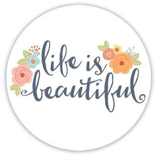😊 c19cd6e0 life is beautiful pozytywny, inspirujące, życie, piękne, kwiaty telegram sticker