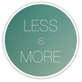 🔹 d2280119 LESS IS MORE minimalizm, prostota, cytat, powiedzenie, design telegram sticker