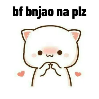 😌 242d5a55 bf bnjao na plz kawaii, mignon, animal, chat, suppliant, implorant, dessin animé telegram sticker