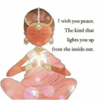 🙏 b8c43b31 I wish you peace. The kind that lights you up from the inside out. paz, meditação, espiritual, calma, mulher, indiano telegram sticker
