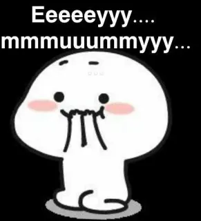 😩 2d115374 Eeeeeyyy.... mmuuummyyy... carino, cartone animato, personaggio, meme, espressione, animazione, blob whatsapp sticker