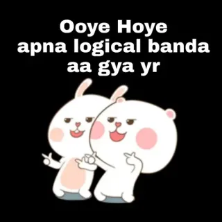 😜 2ff3c89c Ooye Hoye apna logical banda aa gya yr cartone animato, animali, coniglio, orso whatsapp sticker
