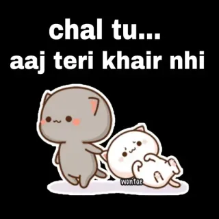 😒 de2a2db3 chal tu... aaj teri khair nhi gatto, cartone animato, adesivo, carino, animali whatsapp sticker