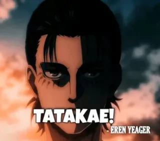 😐 23422fa8 Eren Yeager Attack on Titan TATAKAE! Eren Jaeger, Ataque a los Titanes, Anime, Manga, Tatakae whatsapp sticker