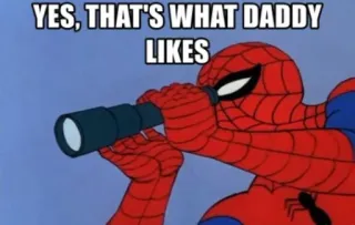 🔭 9fd5573d Spider-Man YES, THAT'S WHAT DADDY LIKES スパイダーマン, ミーム, 望遠鏡, パパ whatsapp sticker